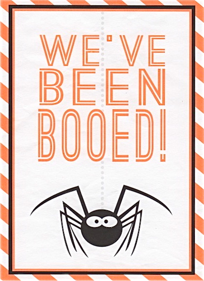 halloween fun boo your neighborhood, crafts, halloween decorations, seasonal holiday decor, We ve been Boo ed printable Once Boo ed this goes on the front door of the house