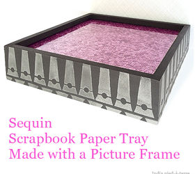 sequined stenciled tray made with a picture frame, crafts, A tray made with a deep picture frame and sequined scrapbook paper