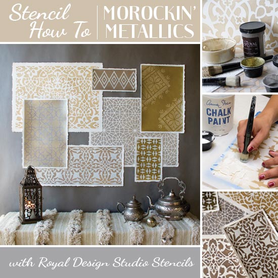 how to stencil moroccan stencils in metallics for amazing wall art, painting, How to Stencil Moroccan Metallics with Royal Design Studio Stencils