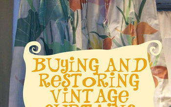 Buying and Rehabbing Vintage Curtains