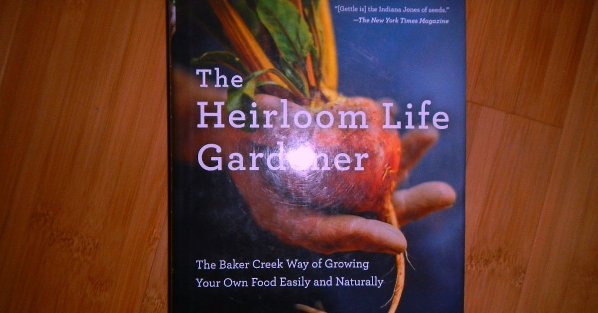 Book Review The Heirloom Gardener Hometalk