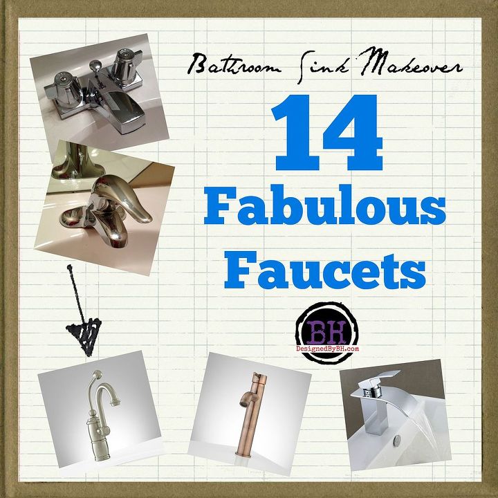 bathroom sink makeover 14 fabulous faucets, bathroom ideas, diy, plumbing
