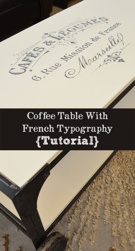 industrial coffee table with french typography tutorial, chalk paint, painted furniture