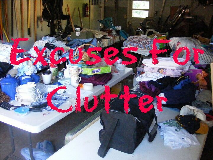 8 excuses we make for clutter, organizing