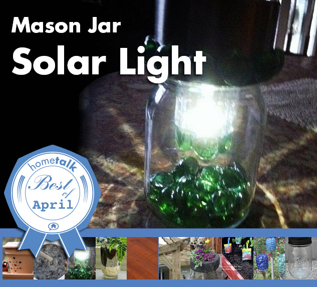 what were the top 10 hometalk posts in april, Mari s take on the mason jar solar light idea was a huge hit as well