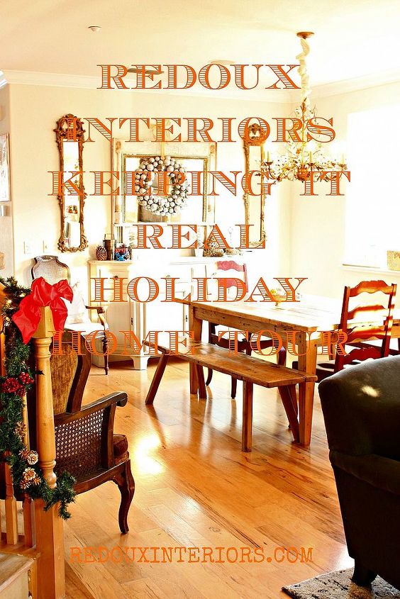 keeping it real holiday home tour, christmas decorations, seasonal holiday decor, It s like Festivus for the Rest of Us No need to feel inadequate here join the tour dog hair dust bunnies and all
