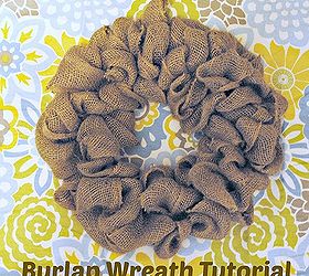 burlap wreath tutorial, crafts, seasonal holiday decor, wreaths, Create a quick and easy burlap wreath you can decorate for any season