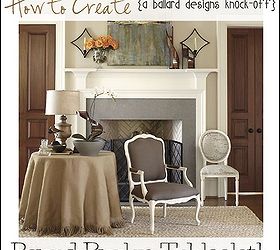 how to create a ballard designs knock off burlap tablecloth, crafts, home decor, My inspiration