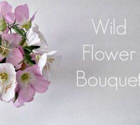 wild flower bouquet, flowers, gardening, home decor