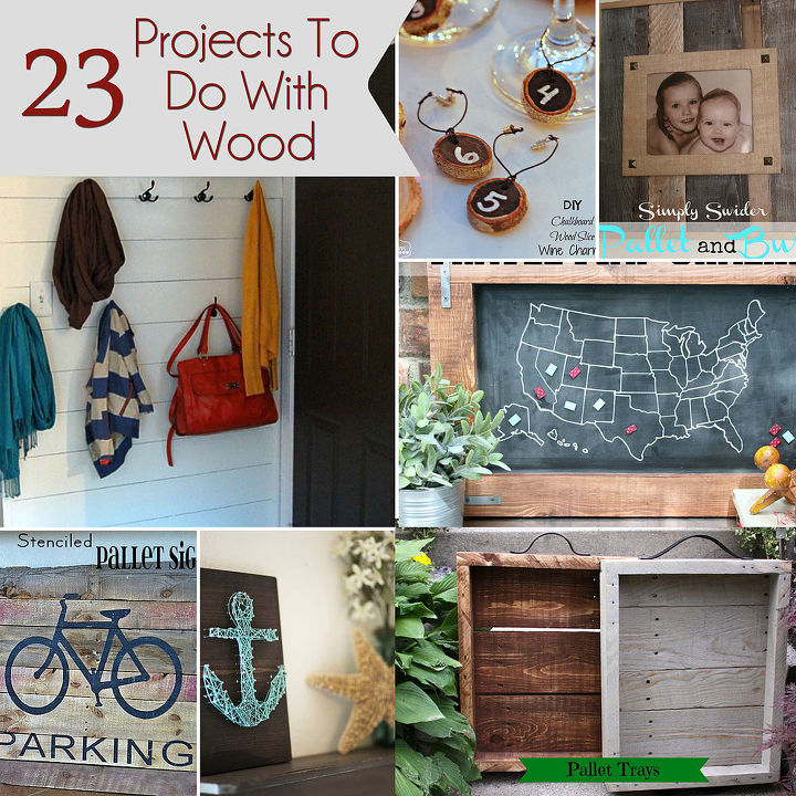 23 projects to do with wood, crafts, repurposing upcycling, woodworking projects