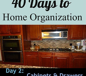 organize your kitchen, kitchen cabinets, kitchen design, organizing, Day 2 of the 40 day challenge organizing your kitchen cabinets drawers in a few easy steps