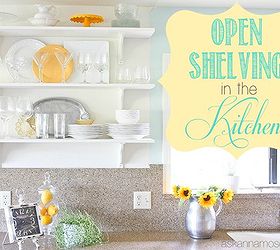 open shelving in the kitchen, diy, home decor, kitchen design, shelving ideas