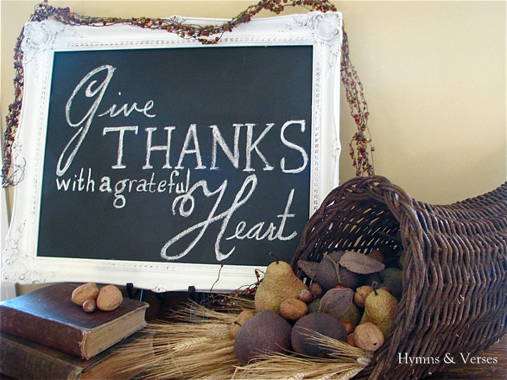 fall vignette give thanks with a grateful heart, chalkboard paint, crafts, seasonal holiday decor