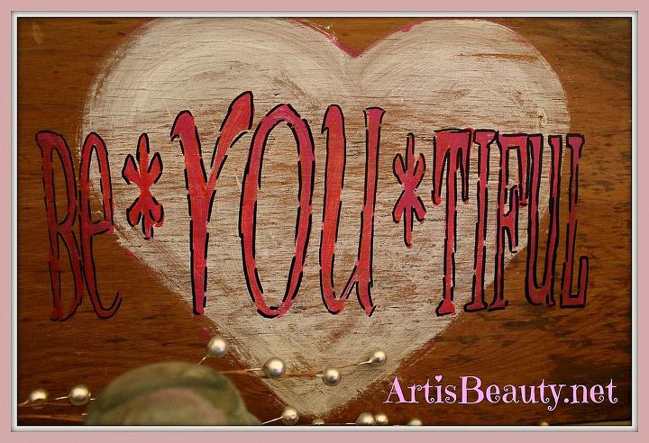 be you tiful rescued valentines day sign, crafts, seasonal holiday decor, valentines day ideas