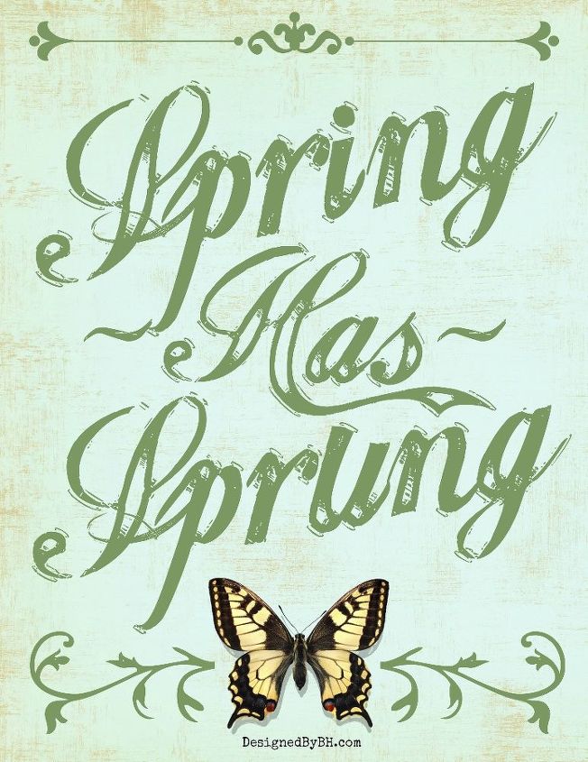 free spring has sprung butterfly printables, seasonal holiday decor, Spring Has Sprung Printable 1 no shadow