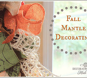 fall mantel decorating idea, christmas decorations, seasonal holiday d cor