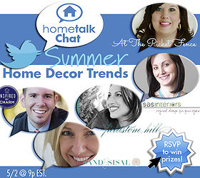 it s a hometalk summer home decor twitter party, Hometalk Summer Home Decor Trends Twitter Party
