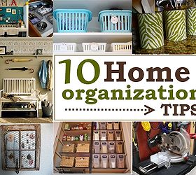 10 home organization ideas, organizing