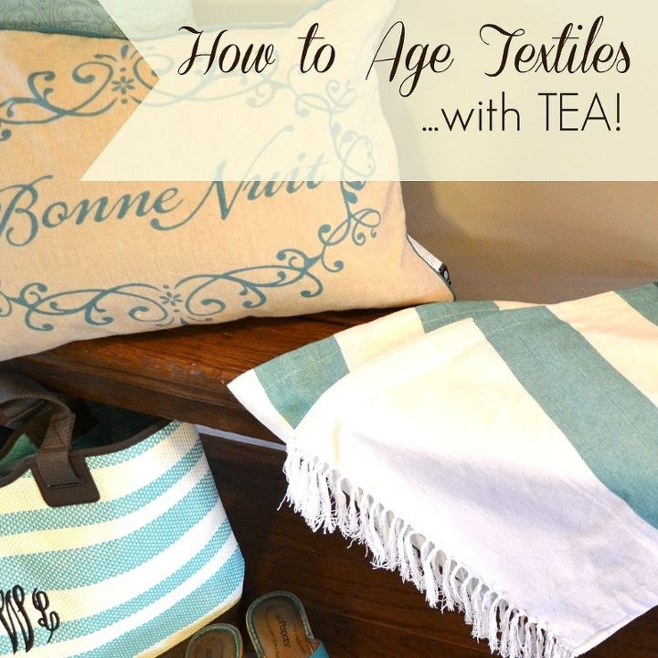 how to age textiles with tea, crafts, fireplaces mantels, home decor, reupholster