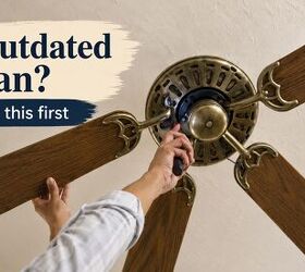 She takes the blades off her ceiling fan for the fastest, smartest update ever