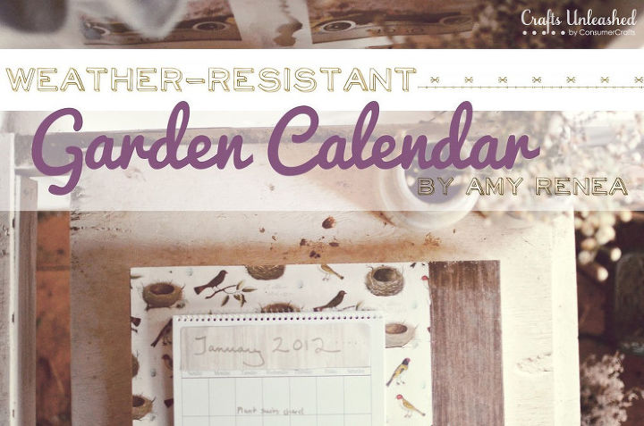 weather resistant garden calendar, cleaning tips, crafts, decoupage, garden craft calendar seeds mod podge craft paper ikea