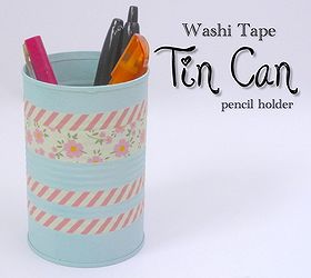 40 washi tape crafts, crafts, An old tomato can turned pencil holder with a little spray paint and washi tape