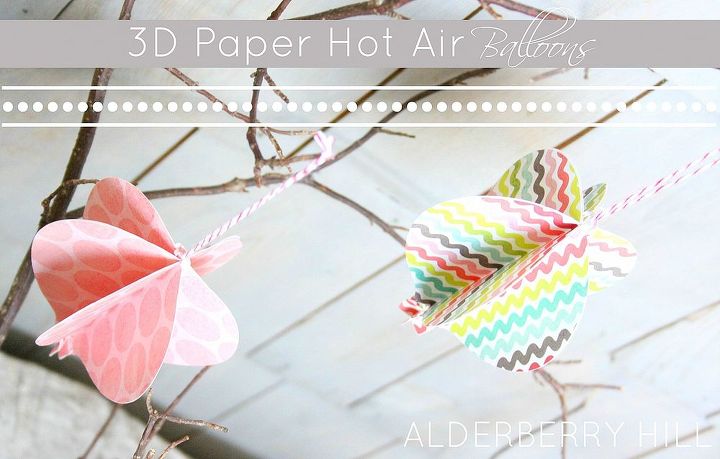 3d paper hot air balloons, crafts