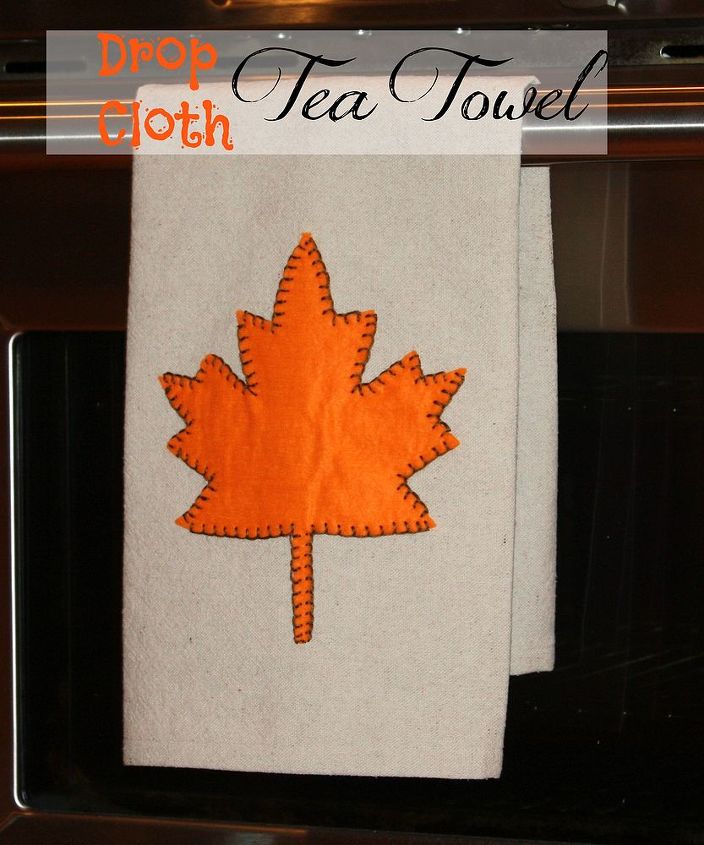 make a decorative tea towel from a drop cloth, crafts, Drop Cloth Tea Towel