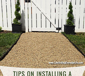 tips tutorial for installing a pea gravel garden path, gardening, landscape