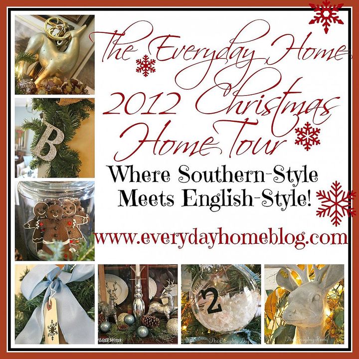 my finale post for 2012 the everyday home christmas tour, seasonal holiday d cor