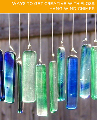 four ways to get creative with floss, repurposing upcycling, Hang Wind Chimes Dental floss may be thin but it s no wimp It has to be super strong to stay together in your mouth and that strength can be put to good use around your house