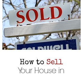 how to sell your house in 3 weeks, cleaning tips, closet, flowers, gardening