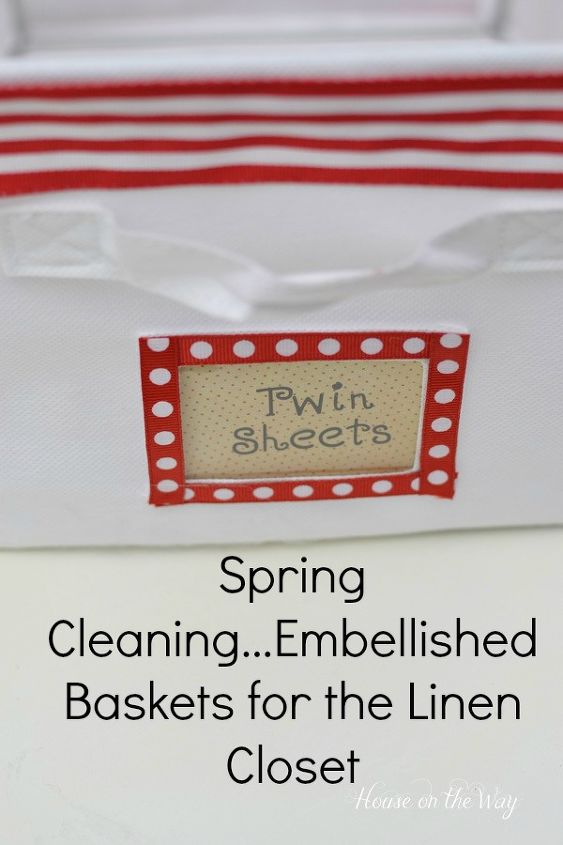 spring cleaning embellished baskets for the linen closet, cleaning tips, closet, crafts, shelving ideas, Embellished Baskets for the Linen Closet