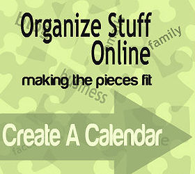 create a calendar organize online stuff series, organizing, Part 2 in the organizing series