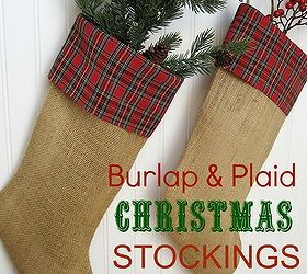 my christmas stockings burlap and plaid, christmas decorations, crafts, seasonal holiday decor, Love the warm homespun look of theses stockings