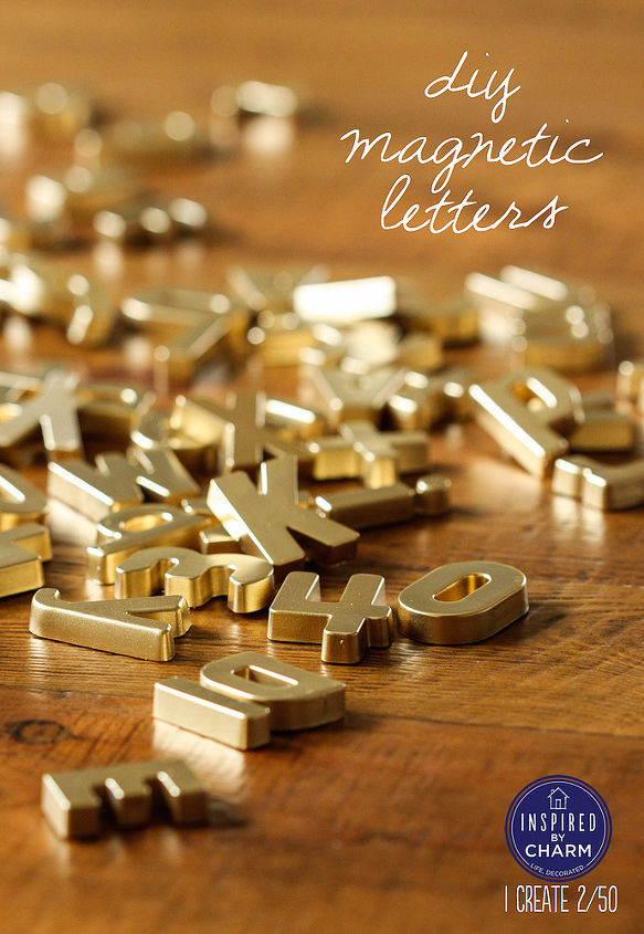 diy gold magnetic letters, crafts, DIY Gold Magnetic Letters Inspired by Charm