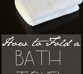 how to fold bath towels, cleaning tips