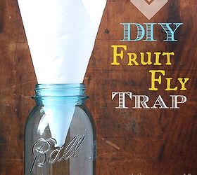 get rid of fruit flies diy fruit fly trap, pest control, DIY Fruit Fly Trap made with a jar piece of paper apple cider vinegar and liquid dish detergent