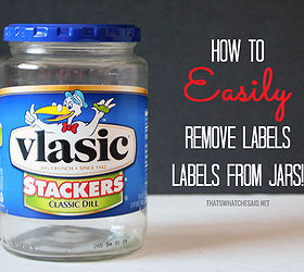 how to easily remove a label from a jar or bottle, cleaning tips, repurposing upcycling, My best trick how to Easily Remove Labels