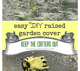 how to keep the critters out of the garden, gardening, pest control, raised garden beds, How to keep the critters out of the garden
