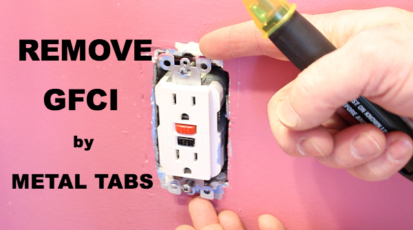 how to install a gfci outlet and keep your family safe, diy, electrical, home maintenance repairs, how to, Remove your GFCI by the metal tabs