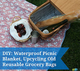 upcycle your old reusable grocery bags into waterproof picnic blanket, repurposing upcycling