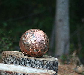 time to finish my penny gazing bowling ball, sitting on my tree stump seat