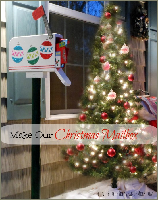 make an outdoor christmas mailbox decoration, outdoor living, porches, seasonal holiday decor, Enjoy making our Christmas mailbox decoration for your porch or yard