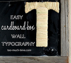 cardboard box wall typography, crafts, home decor, repurposing upcycling