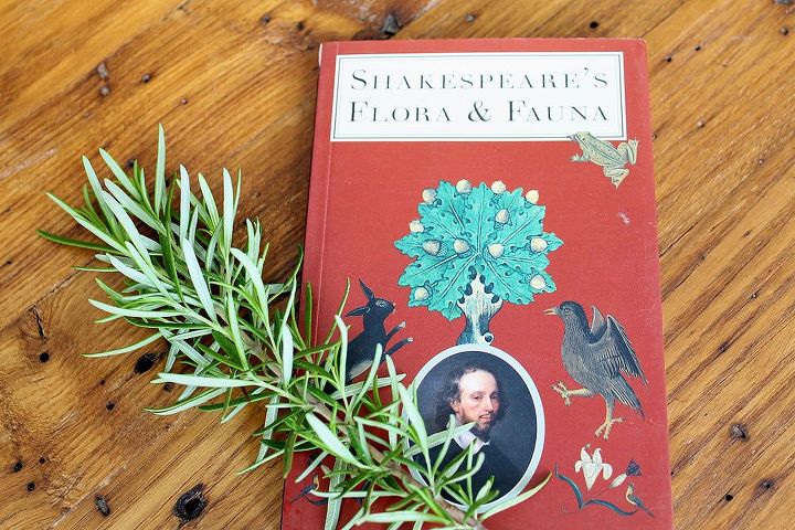 plant a shakespeare garden, crafts, flowers, gardening, This book gives 35 quotes from Shakespeare s poems and sonnets that mention flowers herbs or plants