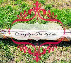 How To Clean Your Patio Umbrella