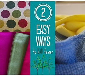 2 easy ways to reduce your use of paper products, cleaning tips, go green, We ve converted to using cloth napkins for meals and microfiber cloths for cleaning messes