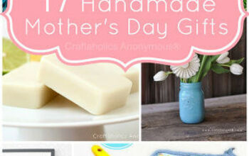 17 Handmade Gift Ideas For Mom