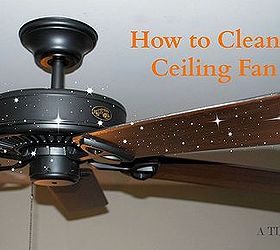 how to clean a ceiling fan, cleaning tips, hvac